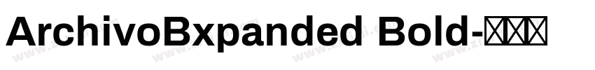 ArchivoBxpanded Bold字体转换